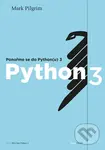 Ponořme se do Python(u) 3 - Mark Pilgrim - kniha z kategorie Programovanie