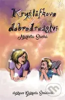 Kryštůfkova dobrodružství - Markéta Suchá, Gabriela Šmídová (ilustrátor) - kniha z kategorie Pohádky