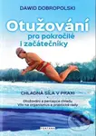 Otužování pro pokročilé i začátečníky (Chladná síla v praxi) - kniha z kategorie Zdraví a životní styl