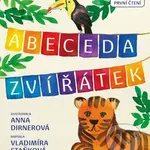 Abeceda zvířátek - Vladimíra Staňková, Anna Dirnerová (Ilustrátor) - kniha z kategorie Pro děti