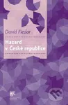 Hazard v České republice - David Fiedor - kniha z kategorie Sociologie