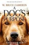 A Dog's Purpose - W. Bruce Cameron