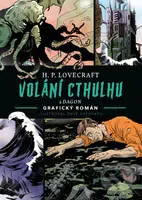 Volání Cthulhu (a Dagon (grafický román)) - Howard Phillips Lovecraft, Dave Shephard (Ilustrátor) - kniha z kategorie Sci-fi a fantasy