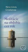 Meditácie na obdobie cez rok - Mária Celesta Crostarosa - kniha z kategorie Duchovní život