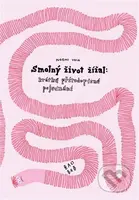 Smolný život žížal (krátké přírodopisné pojednání) - kniha z kategorie Naučné knihy