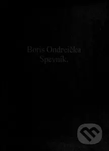 Spevník - Boris Ondreička - kniha z kategorie Poezie