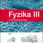 Fyzika III Pracovní sešit 2 (Energie, teplo, kapaliny, plyny) - kniha z kategorie 2. stupeň