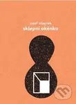 Sklepní okénko - Josef Mlejnek - kniha z kategorie Poezie