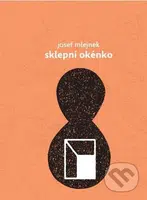 Sklepní okénko - Josef Mlejnek - kniha z kategorie Poezie