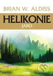 Helikonie: Jaro - Brian Wilson Aldiss - kniha z kategorie Sci-fi a fantasy