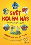 Svět kolem nás v souvislostech (Aktivity pro 3.–5. ročník ZŠ) - kniha z kategorie 1. stupeň