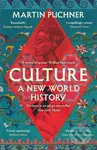 Culture - Martin Puchner