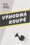 Výhodná koupě (a jiné povídky) - Petr Bergl - kniha z kategorie Společenská beletrie