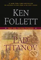 Pád titanov - Ken Follett - kniha z kategorie Beletrie