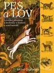 Pes a lov - Michal Císařovský - kniha z kategorie Myslivost