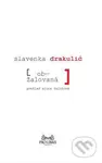 Obžalovaná - Slavenka Drakulić - kniha z kategorie Beletrie