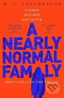 A Nearly Normal Family - M.T. Edvardsson - kniha z kategorie Thrillery
