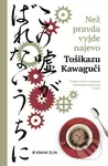 Než pravda vyjde najevo - Toshikazu Kawaguchi