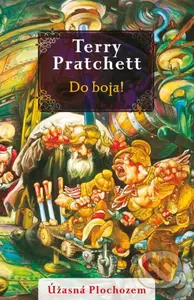 Do boja! (Úžasná Plochozem: Mestská stráž 4) - Terry Pratchett - kniha z kategorie Sci-fi a fantasy