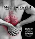 Mechanika zad (Tajemství zdravé páteře, jež vám váš lékař zatajil) - kniha z kategorie Zdraví a životní styl