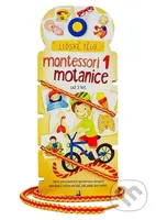 Montessori motanice 1 - lidské tělo (Spoj provázkem správnou dvojici obrázků nebo seřaď, jak jdou po sobě.) - kniha z kategorie Beletrie pro děti