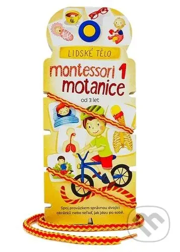 Montessori motanice 1 - lidské tělo (Spoj provázkem správnou dvojici obrázků nebo seřaď, jak jdou po sobě.) - kniha z kategorie Beletrie pro děti