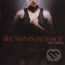 She Wants Revenge: This Is Forever  LP (2 LP) - She Wants Revenge