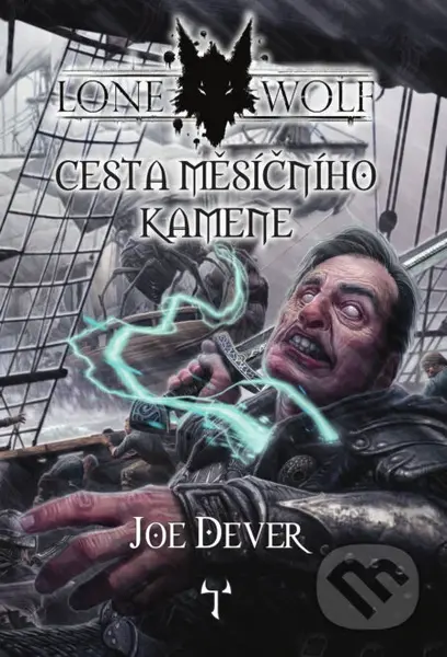 Lone Wolf 21: Cesta měsíčního kamene (gamebook) - Joe Dever, Rich Longmore (ilustrátor)