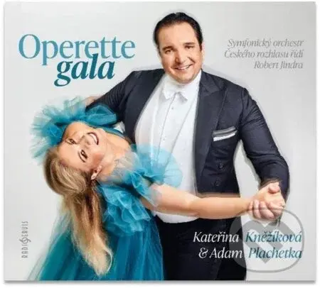 Kateřina Kněžíková & Adam Plachetka: Operette Gala