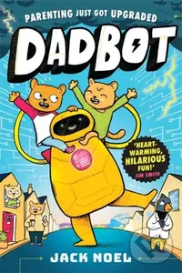 Dadbot - Jack Noel