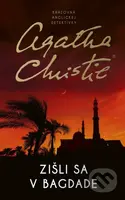 Zišli sa v Bagdade - Agatha Christie
