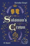 Solomon's Crown (A Novel) - Natasha Siegel - kniha z kategorie Společenská beletrie