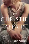 The Christie Affair - Nina de Gramont