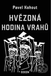 Hvězdná hodina vrahů - Pavel Kohout