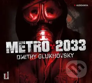 Metro 2033  (CD (mp3)) - Dmitry Glukhovsky