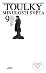 Toulky minulostí světa 9…