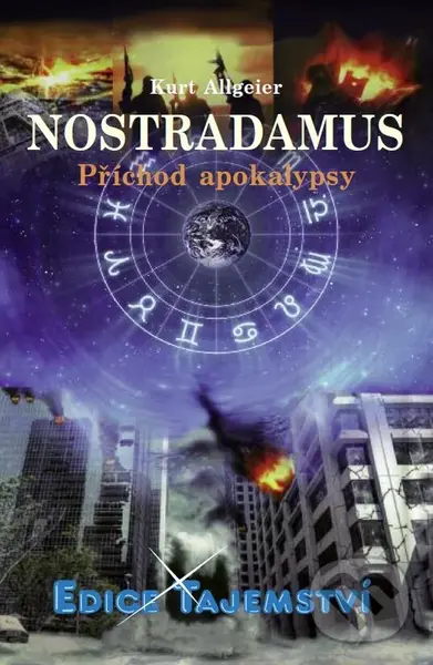 Nostradamus (Příchod apokalypsy) - Kurt Allgeier
