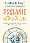 Poslanie vášho života (Nájdite svoj zmysel. Vyberte si ciele. Dosiahnite svoje sny.) - kniha z kategorie Motivace a seberozvoj