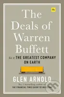 The Deals of Warren Buffett Volume 4 (Making the World's Most Respected Company) - kniha z kategorie Finance