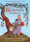 The Beatryce Prophecy - Kate Dicamillo - kniha z kategorie Pro děti