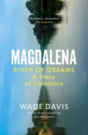 Magdalena - Wade Davis
