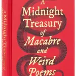 A Midnight Treasury of Macabre and Weird Poems - Sampson Ana