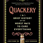 Quackery - Lydia Kang, Nate Pedersen