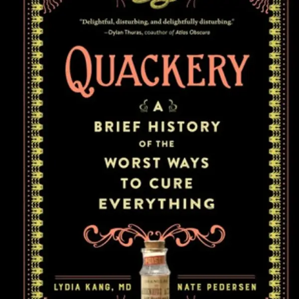 Quackery - Lydia Kang, Nate Pedersen