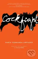 Cockfight - Maria Fernanda Ampuero - kniha z kategorie Společenská beletrie