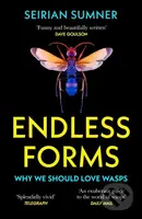 Endless Forms (Why We Should Love Wasps) - Seirian Sumner - kniha z kategorie Přírodní vědy a technika