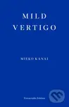 Mild Vertigo - Mieko Kanai - kniha z kategorie Společenská beletrie