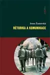 Rétorika a komunikace - Irena Žantovská - kniha z kategorie Etiketa