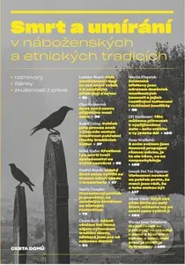 Smrt a umírání v náboženských a etnických tradicích - kniha z kategorie Kulturní a sociální antropologie