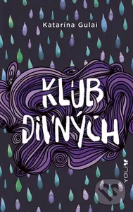 Klub divných - Katarína Gulai